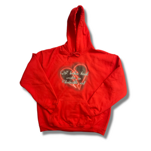 A Broken Heart Creates an Invincible Soul Red Hoodie